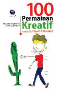 Image of 100 Permainan Kreatif: Untuk Outbound & Training