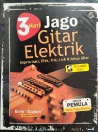 3 hari jago gitar elektrik