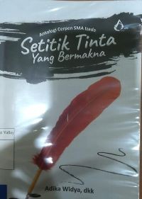 Image of Setitik tinta yang bermakna antologi cerpen SMA Izada