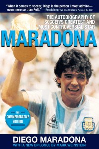 Maradona : the autobiography of soccer's greatest and most controversial star