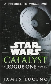 Star Wars Catalyst