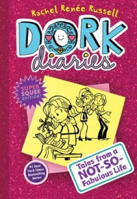 Dork diaries #1; Tales from a not-So- Fabulous Life