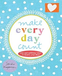 Image of Make Every day Count