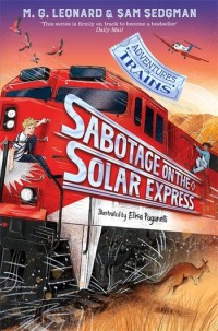 Image of Sabotage on the Solar Express: adventures on trains #5