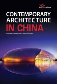 Image of Discovering China: contemporary architecture In China