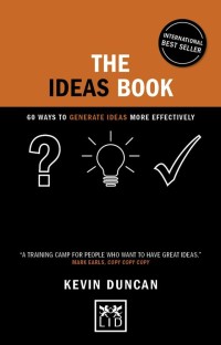 Image of The Ideas Book: 60 Ways to Generate Ideas More Effectively