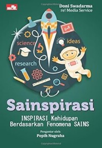 Image of Sainspirasi: Inspirasi Kehidupan Berdasarkan Fenomena Sains