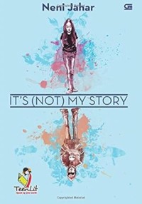 It's (Not) My Story