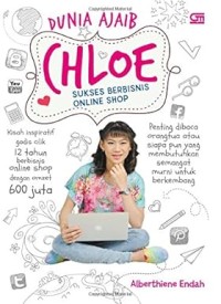 Dunia Ajaib Chloe Sukses Berbisnis Online Shop