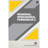 Mengenal Operasional Perbankan 2