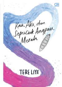 Image of Kau, Aku, dan Sepucuk Angpau Merah