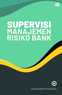 Image of Supervisi Manajemen Risiko Bank
