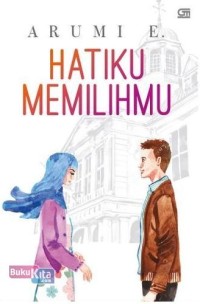 Hatiku Memilihmu