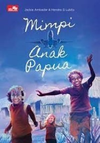 Mimpi anak Papua