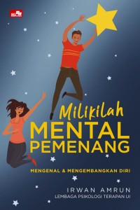 Image of Milikilah Mental Pemenang: Mengenal dan Mengembangkan Diri