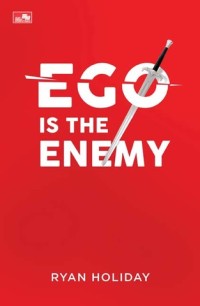 Ego is the Enemy