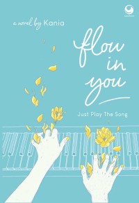 Image of Flow in You Just Play The Song