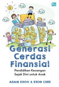 Image of Generasi Cerdas Finansial: Pendidikan Keuangan Sejak Dini untuk Anak