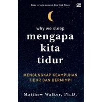 Mengapa kita tidur: mengungkap kemampuan tidur dan bermimpi