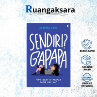 Sendiri? Gapapa