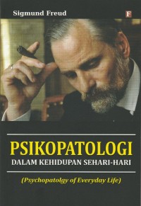 Image of Psikopatologi Dalam Kehidupan Sehari-hari