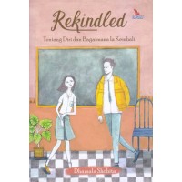 Image of Rekindled : Tentang Diri dan Bagaimana Ia Kembali