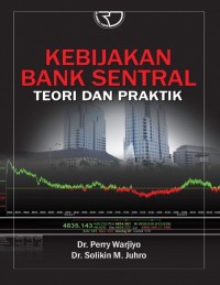 Kebijakan Bank Sentral: Teori dan Praktik