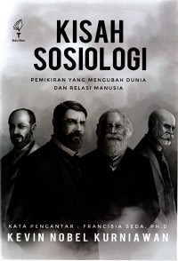 Image of Kisah sosiologi: pemikiran yang mengubah dunia dan relasi manusia