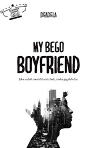 My Bego Boyfriend