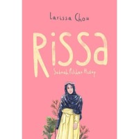 Image of Rissa sebuah pilihan hidup