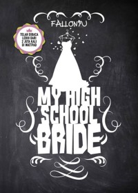 Image of My High School Bride
