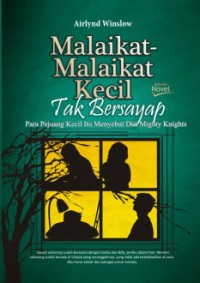 Image of Malaikat-malaikat Kecil Tak Bersayap: Para Pejuang Kecil Itu Menyebut Diri Mighty Knights