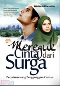 Image of Merenguk Cinta Dari Surga: Perjalanan Sang Penggenggam Cahaya