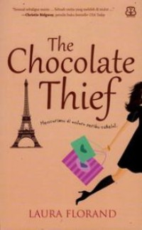 Image of The chocolate thief: Mencarimu diantara Seribu Coklat
