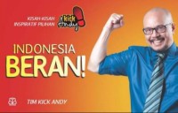 Image of Kisah-kisah Inspiratif Pilihan Kick Andy; Indonesia Berani