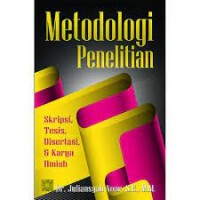 Image of Metodologi Penelitan: Skripsi, Tesis Disertasi, & Karya Ilmiah