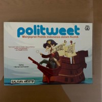 Image of Politweet: Menjepret Politik Indonesia dalam Komik