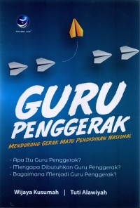 Image of Guru Penggerak Mendorong Gerak Maju Pendidikan Nasional