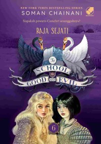 The school good and evil #6: raja sejati