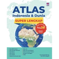 Image of Atlas Indonesia & Dunia super lengkap edisi terupdate peta 38 provinsi terbaru