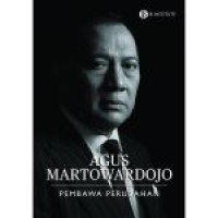 Image of Agus Martowardojo: Pembawa Perubahan