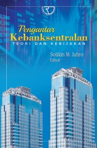 Image of Pengantar Kebanksentralan: Teori dan Kebijakan