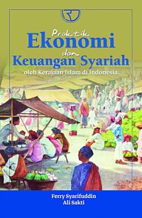 Image of Praktik Ekonomi dan Keuangan Syariah oleh Kerajaan Islam di Indonesia