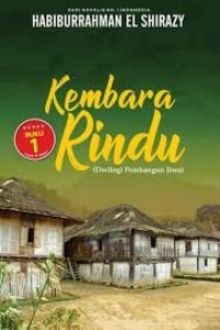 Kembara Rindu (Dwilogi Pembangun Jiwa) #1