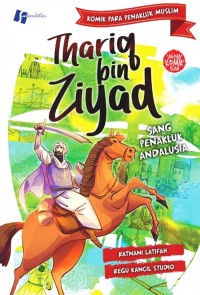 Thariq bin Ziyad: sang penakluk Andalusia