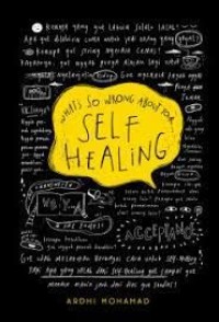 What's so wrong about your self-healing