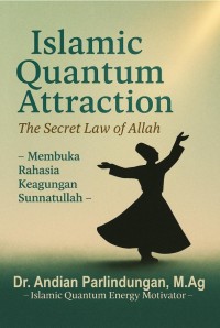 Image of Islamic Quantum Attraction: The Scret Law of Allah