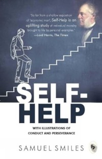 Image of Self - Help With Illustrations of Conduct and Perseverance