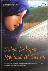 Dalam dekapan mukjizat Al-Quran