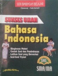 Image of Sukses Ujian Bahasa Indonesia
